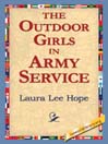The Outdoor Girls in Army Service
